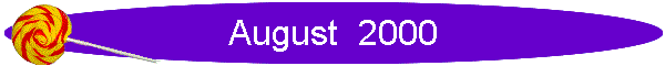 August  2000