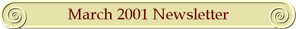 March 2001 Newsletter
