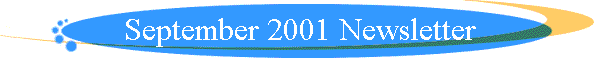 September 2001 Newsletter