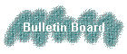 Bulletin Board