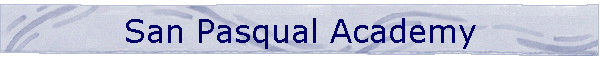 San Pasqual Academy
